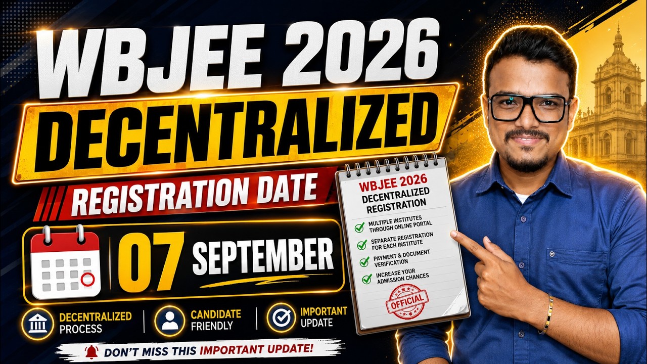 NEW Schedule OUT! 🚨 WBJEE 2026 Decentralized Counselling | Registration Date #wbjee2026
