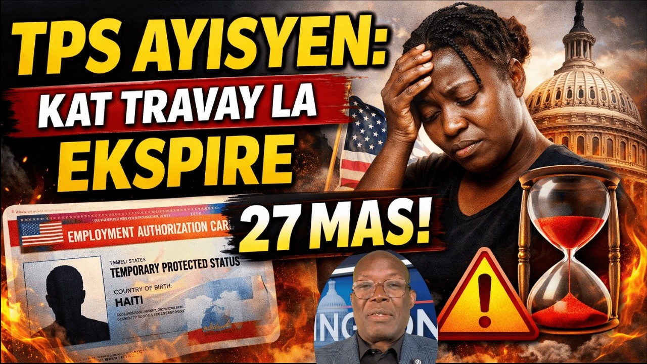 IMIGRASYON CHO! 27 MAS SE DÈNYE DAT POU KAT TRAVAY TPS AYISYEN