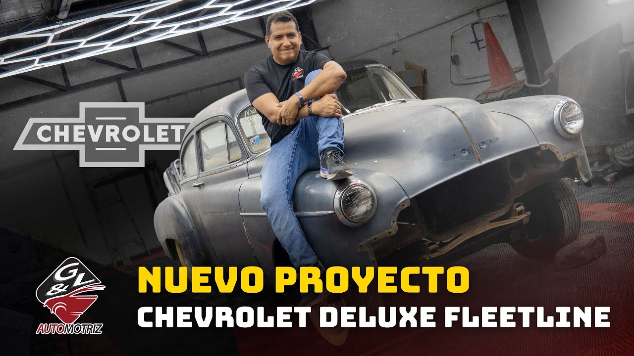 Chevrolet Deluxe Fleetline / nuevo proyecto / CAPITULO 1 / Gyl Automotriz