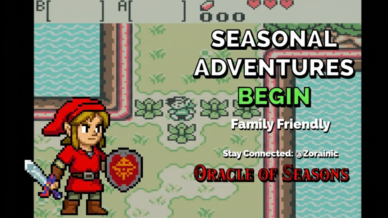The Legend of Zelda: Oracle of Seasons | Part 1: The Adventure Begins! (Family Friendly)