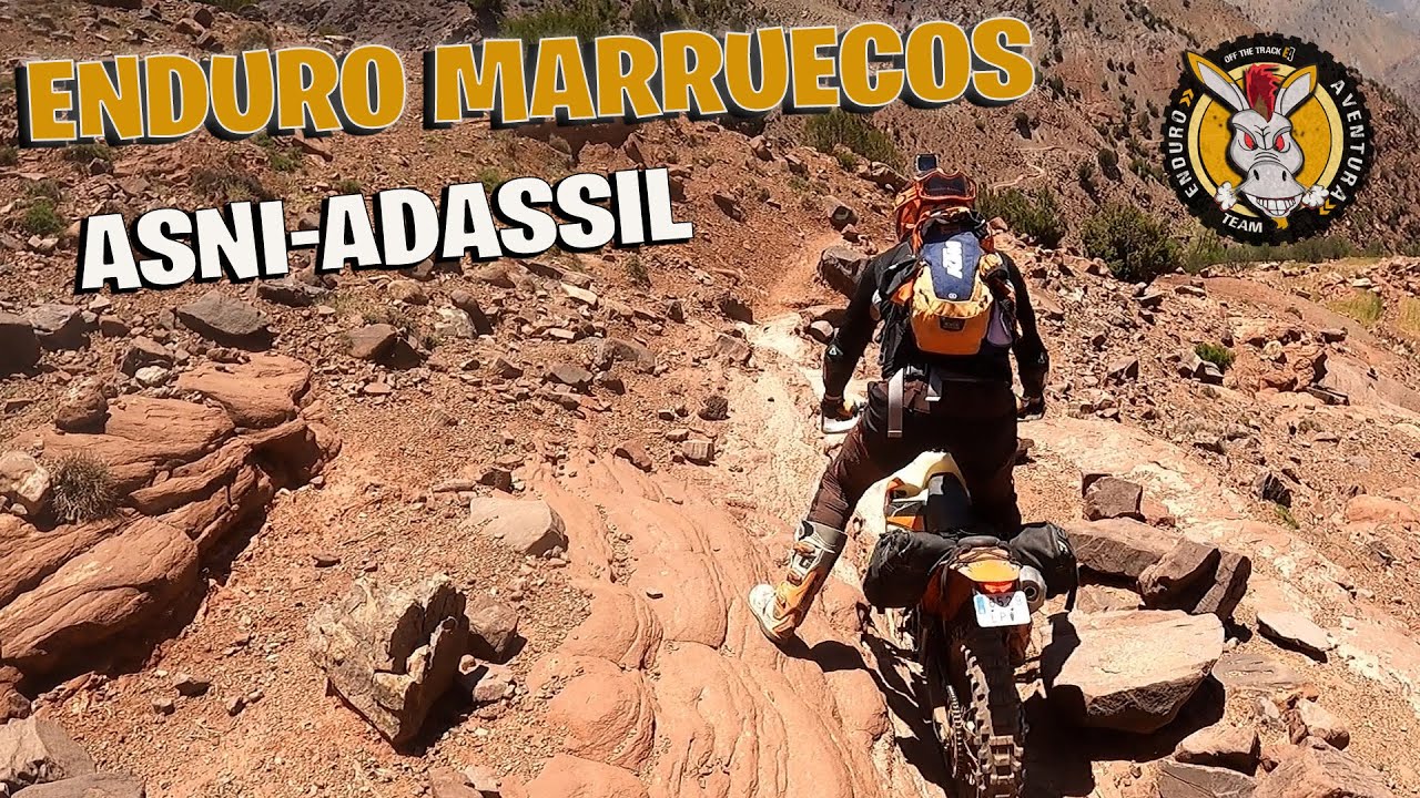Marruecos enduro track Asni Adassil Ruta travesía por el Atlas sin asistencia