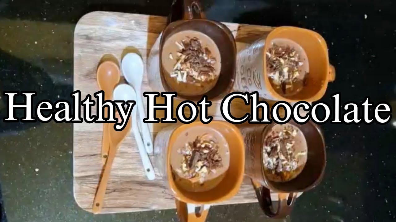 Healthy Hot Chocolate | No Cream No Cornflour | Rich & Creamy Winter Drink Recipe