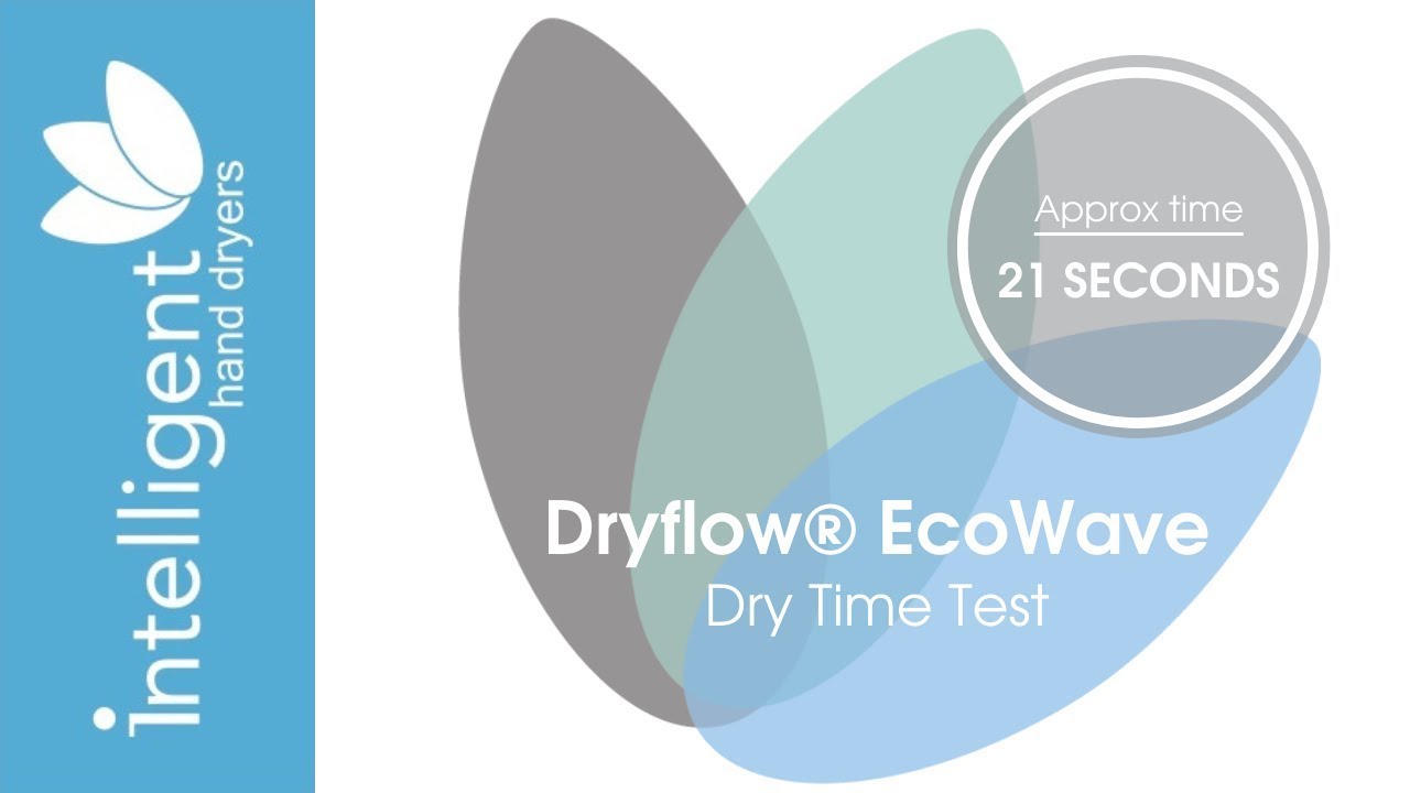 Dryflow Ecowave Hand Dryer Performance Review