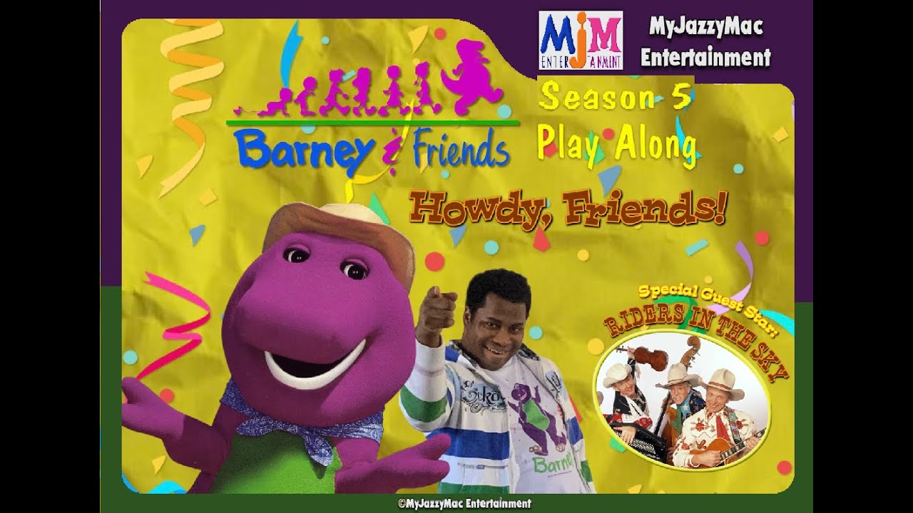 Barney And Friends Play Along - Episode 28 - Howdy, Friends!
