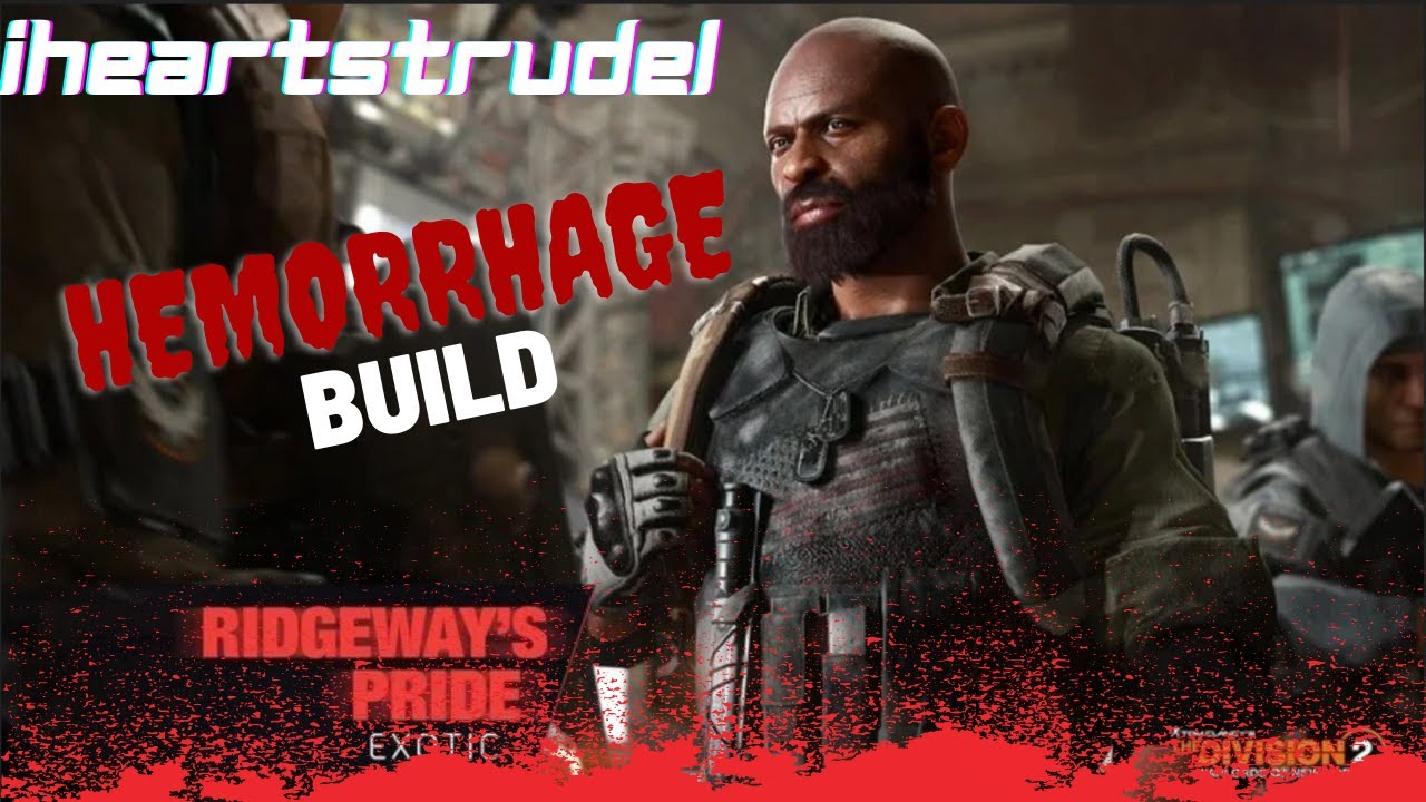 The Division 2 - INSANE Bleed Effects!|+50% Weapon Damage!|Ridgeways Pride