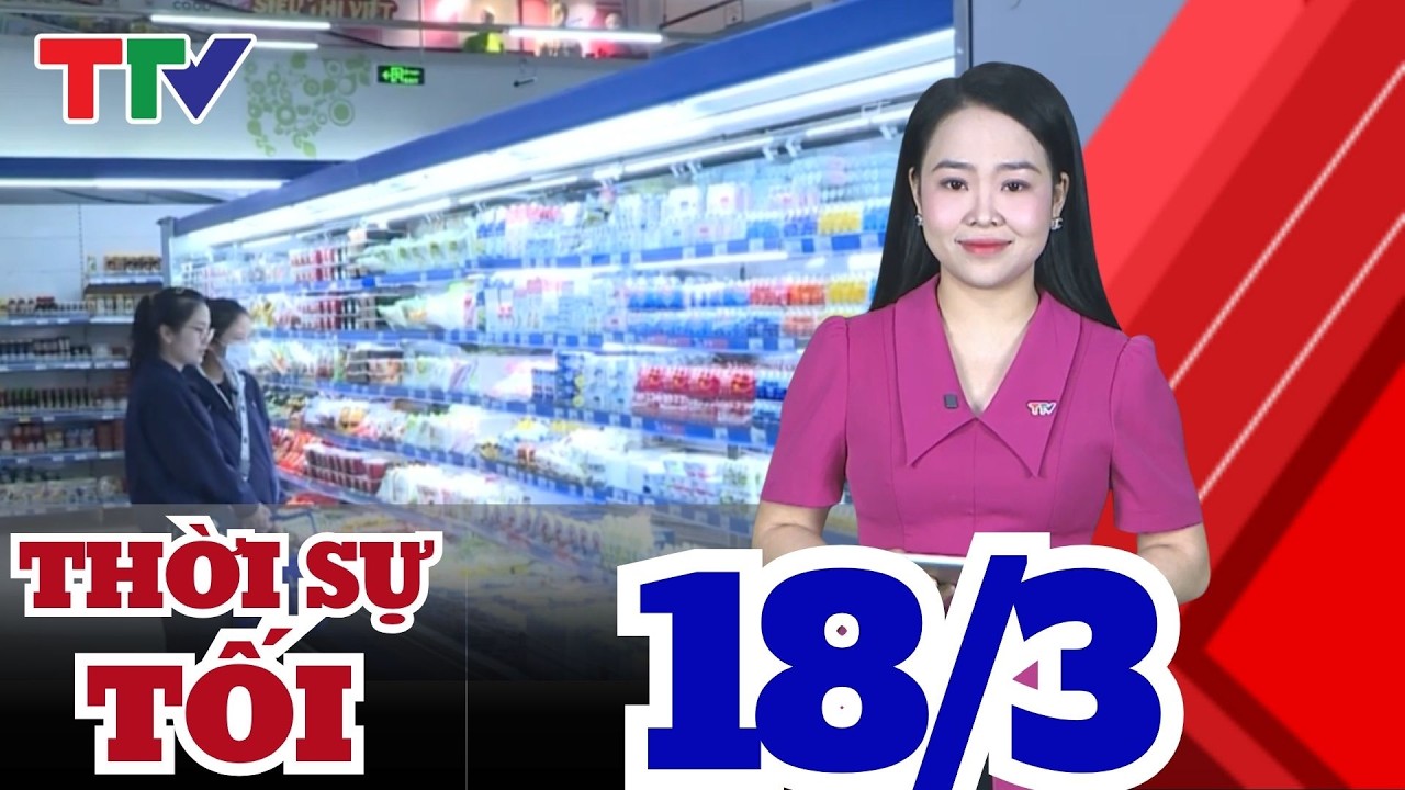 Bản tin Thời sự 18h ngày 16/03/2026 | Thanh Hóa TV