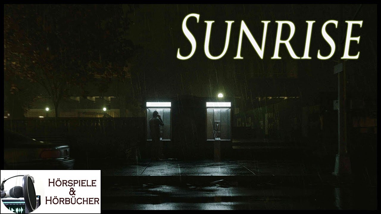 Sunrise - Hörspiel