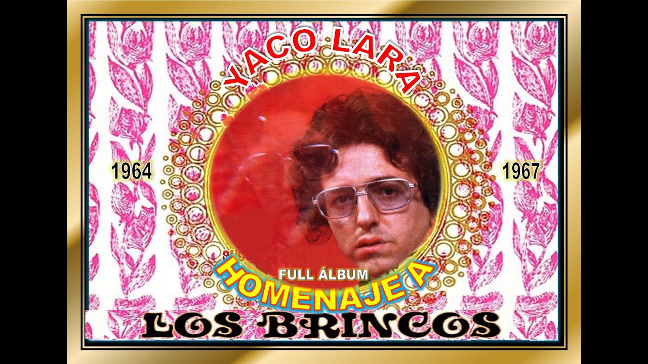 YACO LARA - LO MEJOR DE LOS BRINCOS 