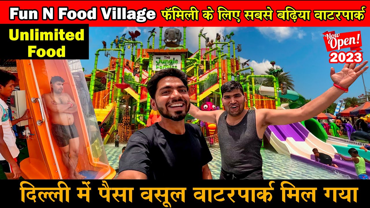Fun and food village 2023 | Fun and food village Gurgaon | fun & food village waterpark