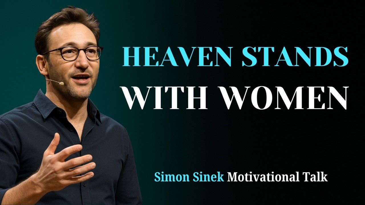 GOD Supports the Woman Who Chooses Her Own Path | Powerful Message by Simon Sinek
