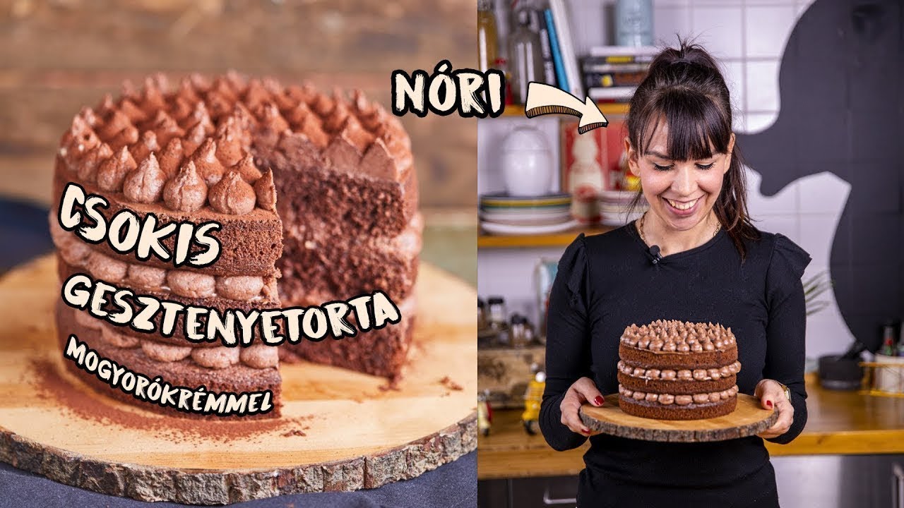 Végre itt van Nóri első sütis videója! Csokis gesztenyetorta mogyorókrémmel