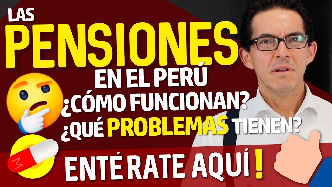 Las #PENSIONES en el #Per&uacute;. &iquest;C&oacute;mo funcionan? &iquest;Qu&eacute; problemas tienen? #ONP #AFP