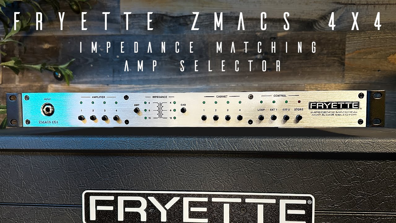 Fryette ZMACS 4x4 - Impedance Matching Amp Selector
