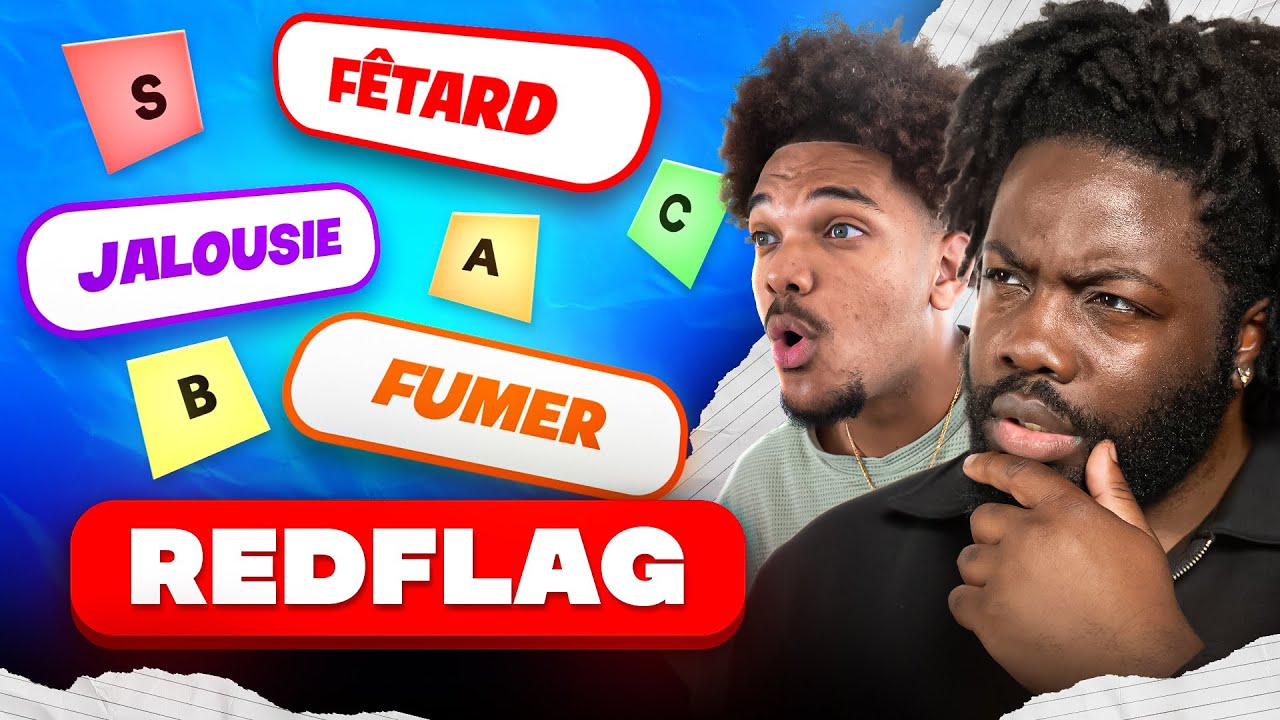 LA TIERLIST DES REDFLAGS !