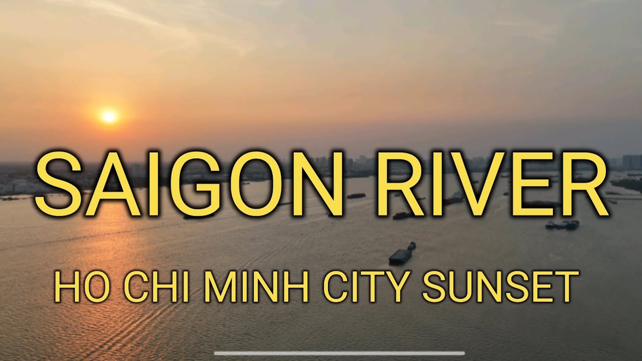Saigon River, Ho chi Minh City in Vietnam Sunset | Seaman Drone Time lapse