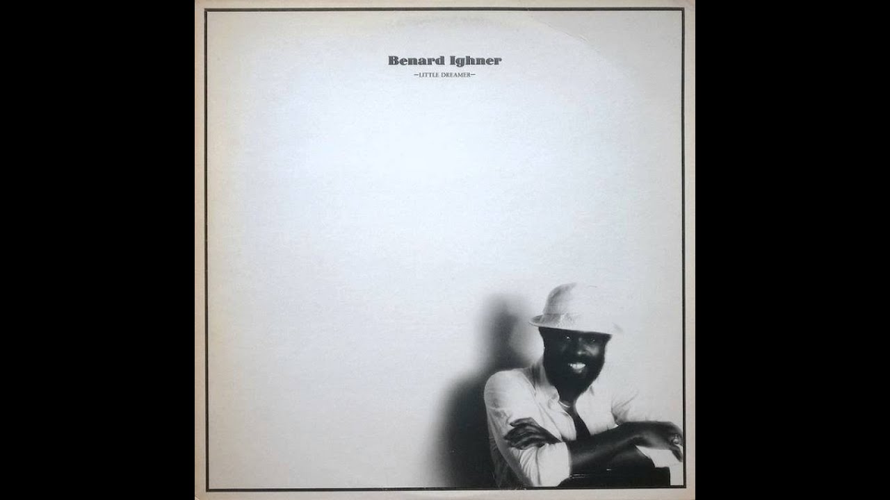 Benard Ighner - Little Dreamer (1979)
