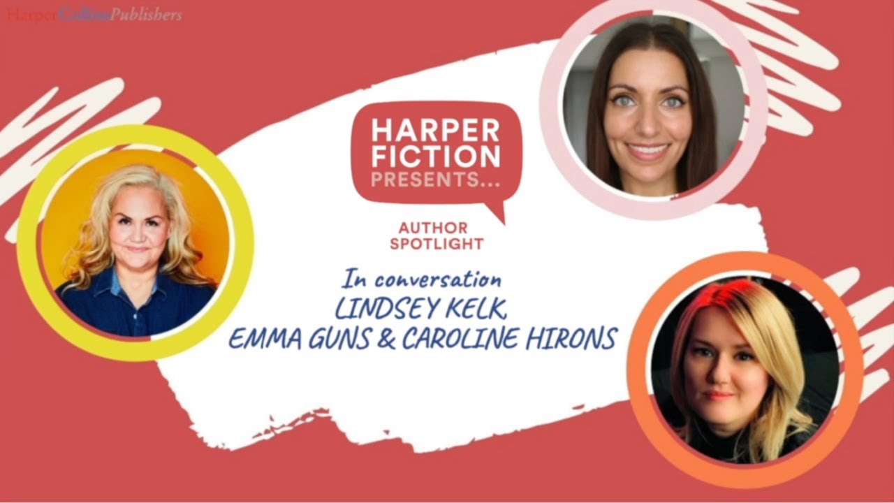 Lindsey Kelk, Caroline Hirons & Emma Guns - In Case You Missed It