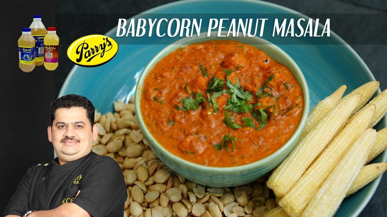 Babycorn Peanut Masala gravy  | sidedish for roti chapathi nan pulaav | Chef Venkatesh Bhat