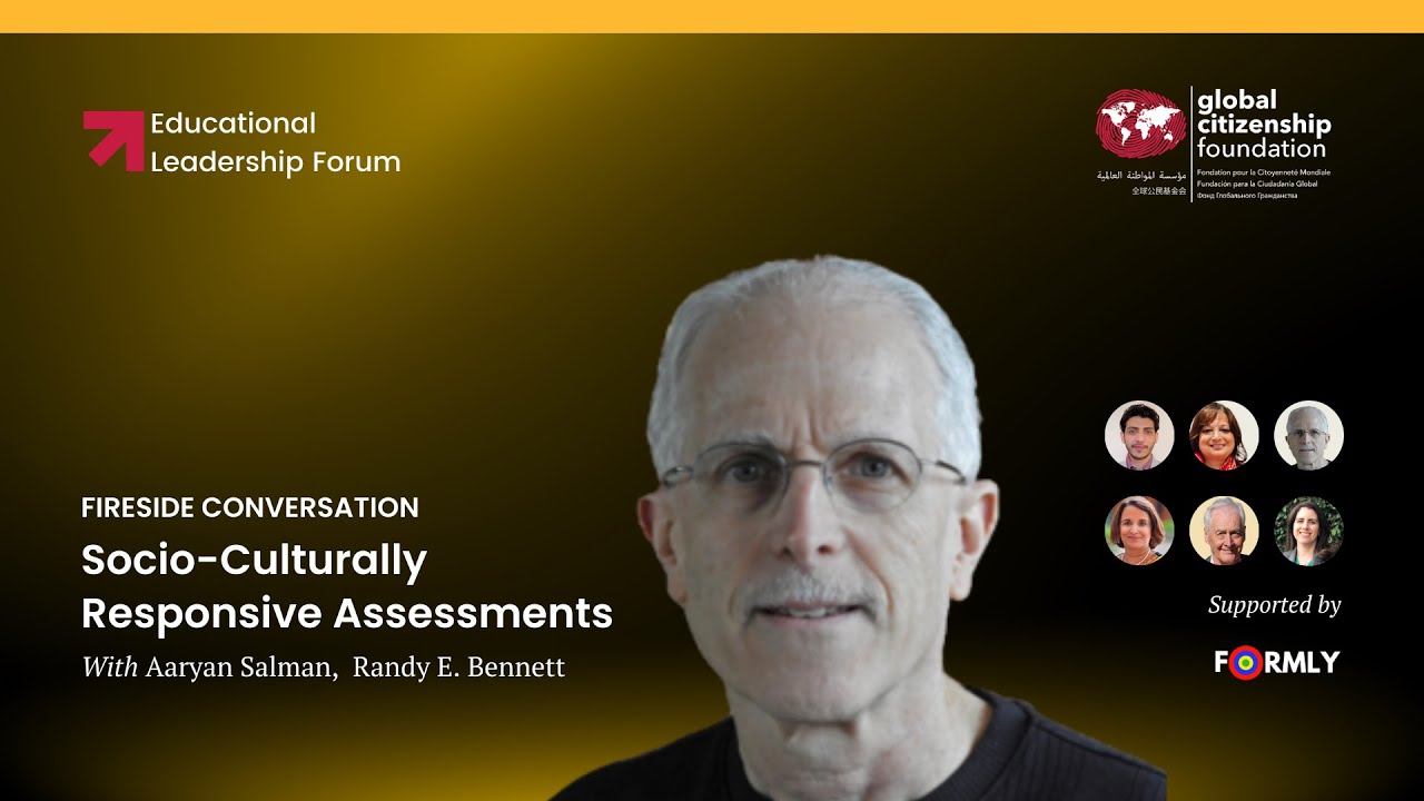 Socio-culturally Responsive Assessments | Fireside Chat | Randy E. Bennett