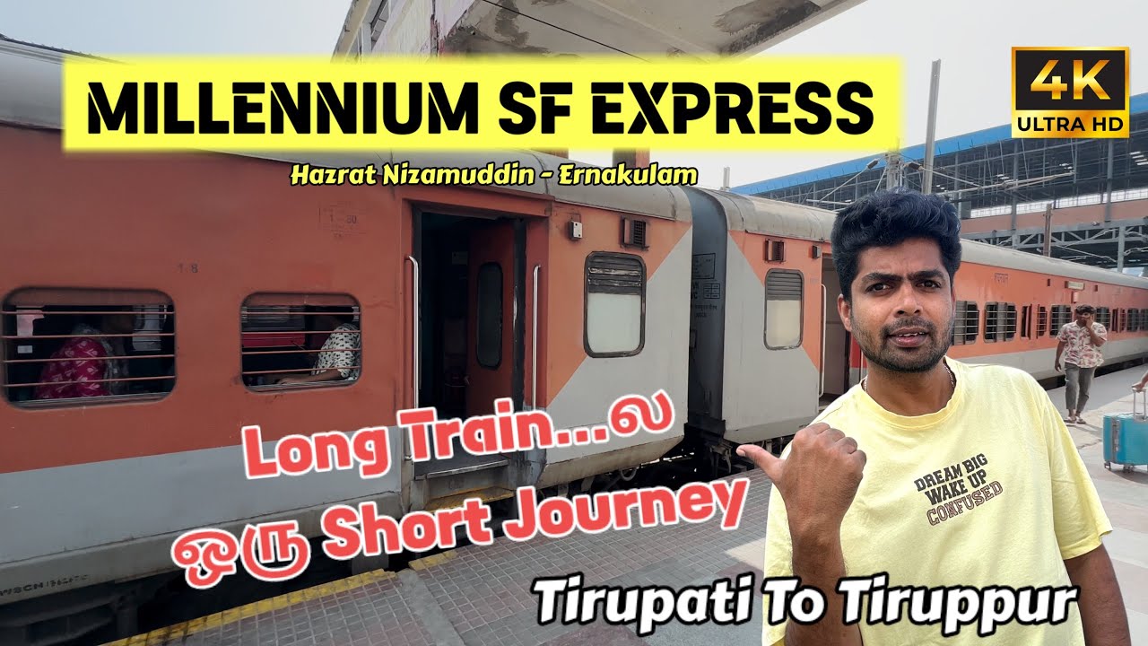🚂MILLENNIUM SF EXPRESS TRAVEL VLOG!!! Tirupati to Tiruppur Travel journey experience 