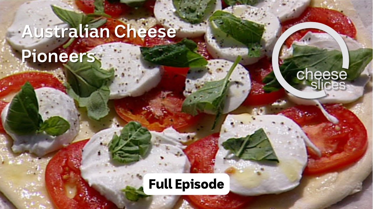 Australian Cheese Pioneers - Cheese Slices with Will Studd