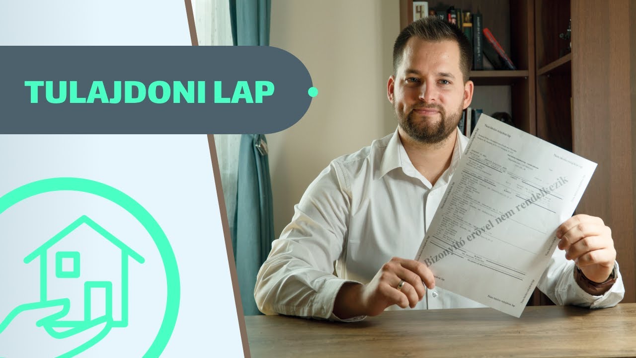 Mi az a tulajdoni lap? - Ismerd meg az ingatlanod legfontosabb dokumentumát!