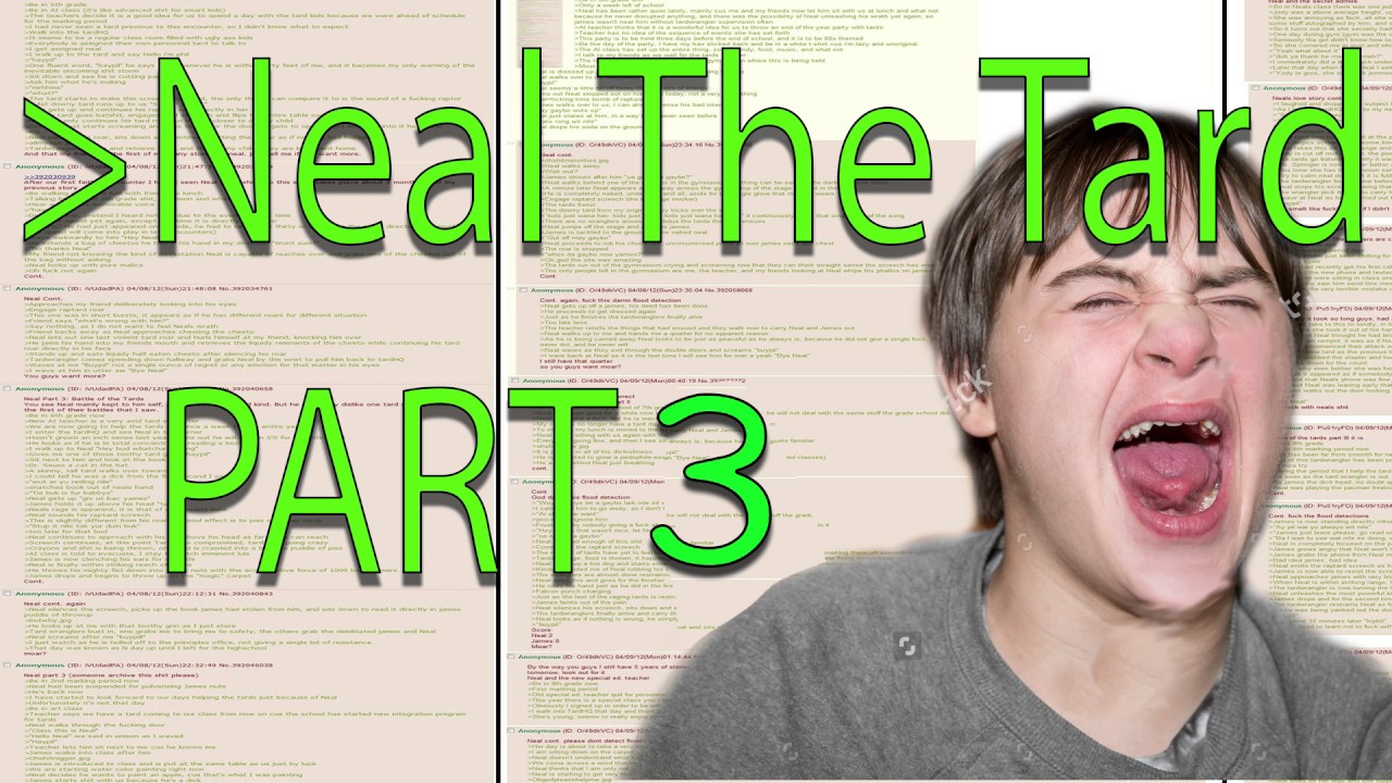 Greentext Reading- Neal The Tard Part 3