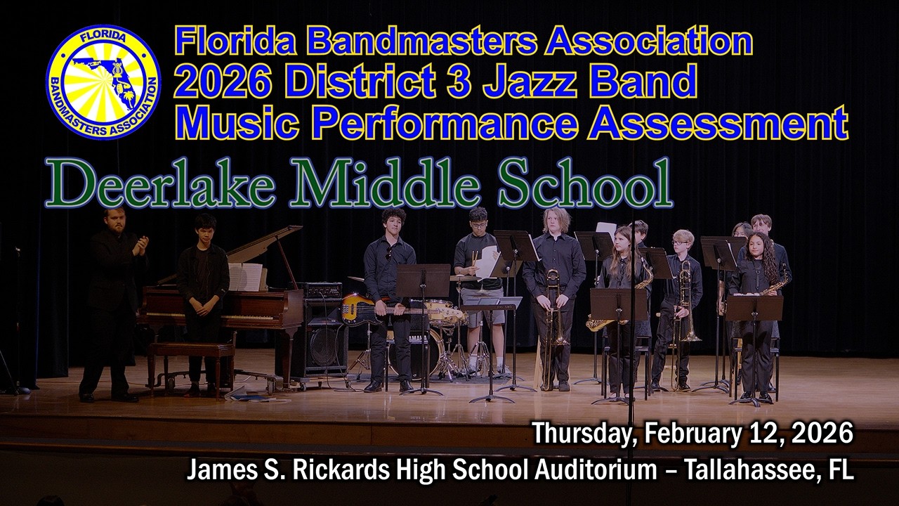 2026 FBA District 3 Jazz Band MPA: Deerlake Middle School Jazz Band