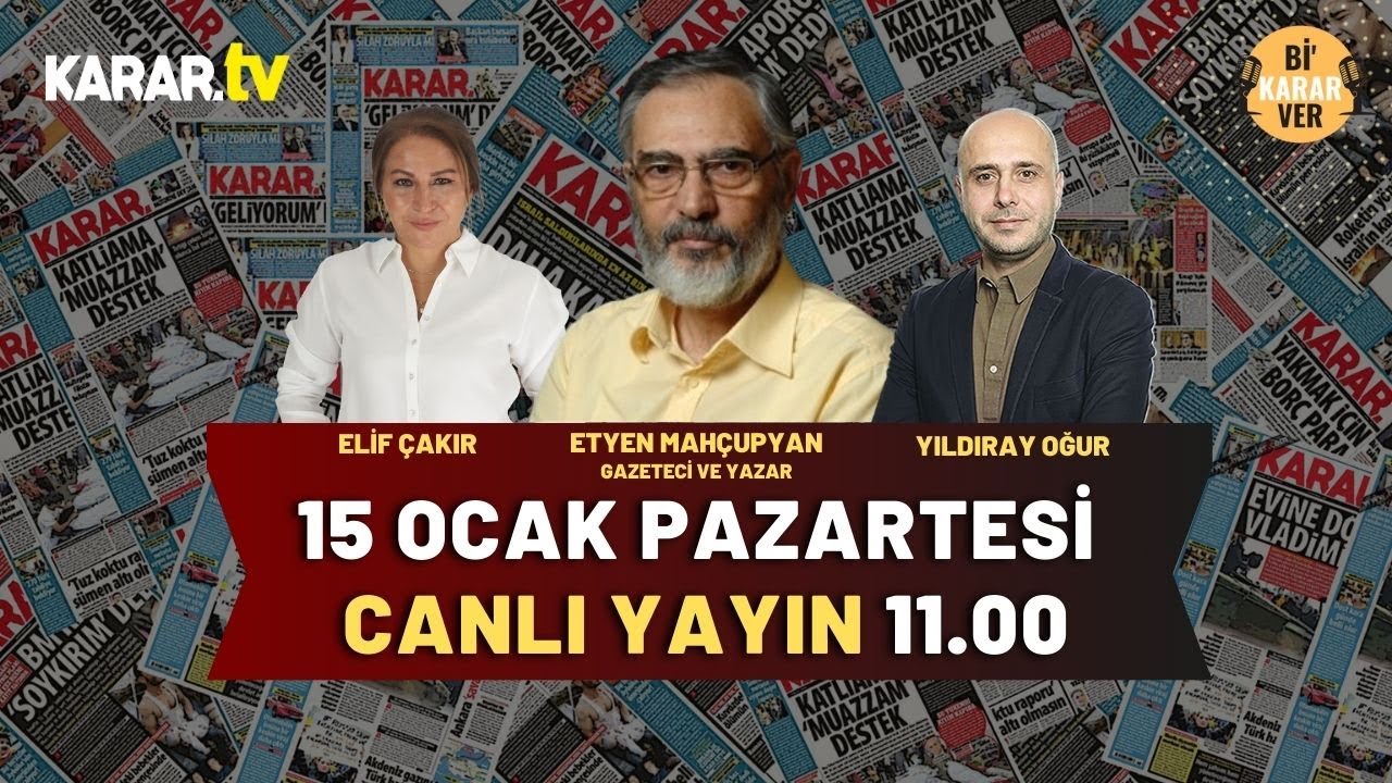 Etyen Mahçupyan Bi'Karar Ver'de Anlatıyor...