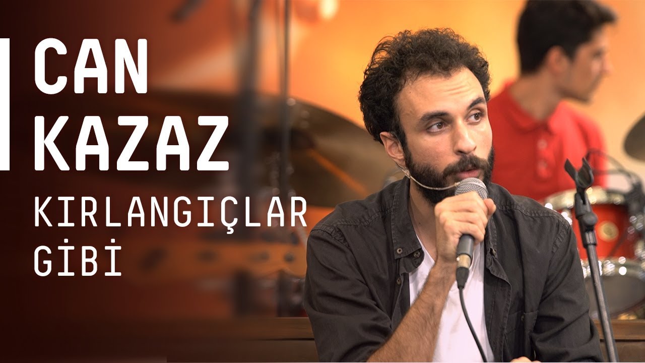 Can Kazaz / @Akustikhane / Kırlangıçlar Gibi