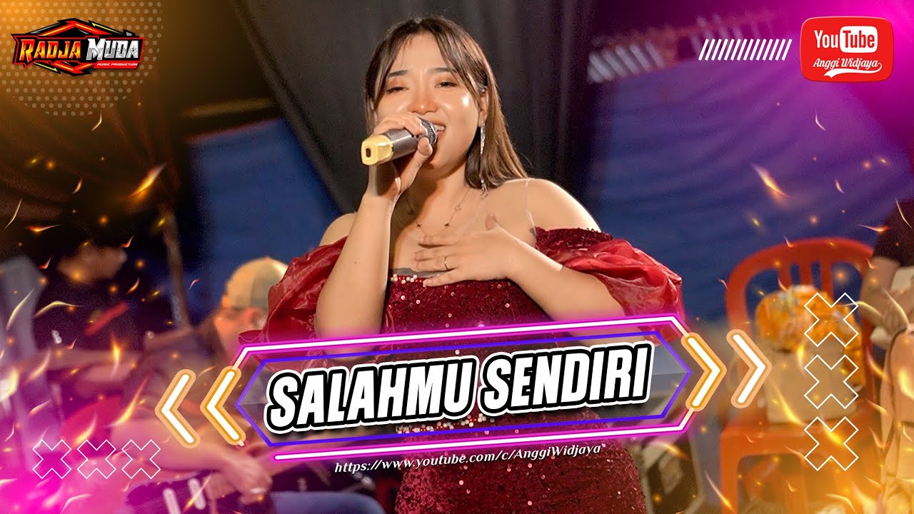 SALAHMU SENDIRI - ANGGRI SANJAYA - RADJA MUDA