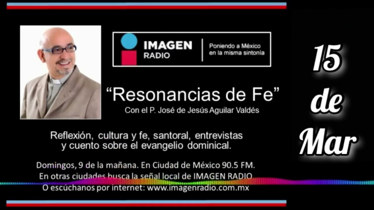 Programa Resonancias de Fe - 15 de Marzo de 2026 