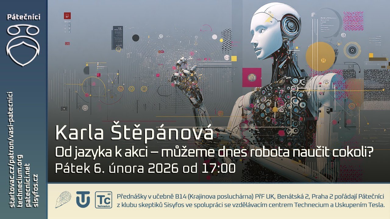 Karla Štěpánová: Od jazyka k akci - můžeme dnes robota naučit cokoliv? (@CVUTFEL)