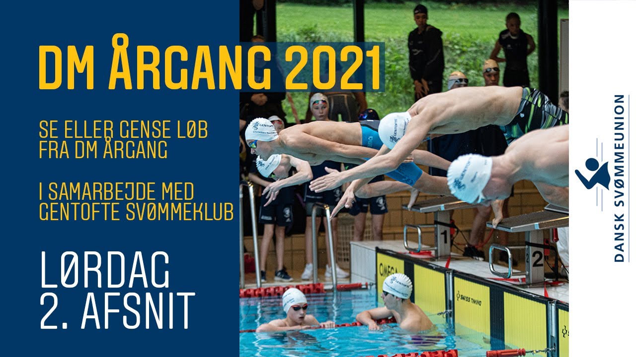 DM Årgang 2021| Lørdag, 2 | Gentofte Svømmeklub | Kildeskovshallen