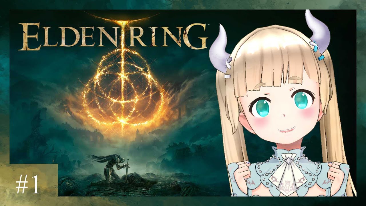 完全初見！祝福を頂きエルデの王になればええんか？【ELDEN RING】#1