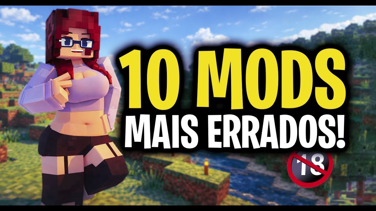 10 MODS mais ERRADOS do MINECRAFT (não jogue!)