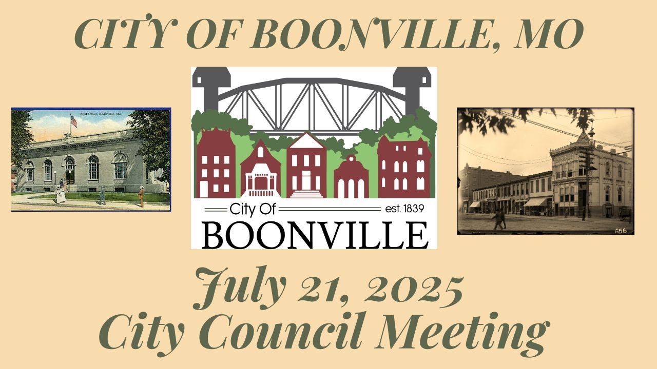 City Of Boonville, Missouri Council Meeting on July 21, 2025 at 7:00 pm
