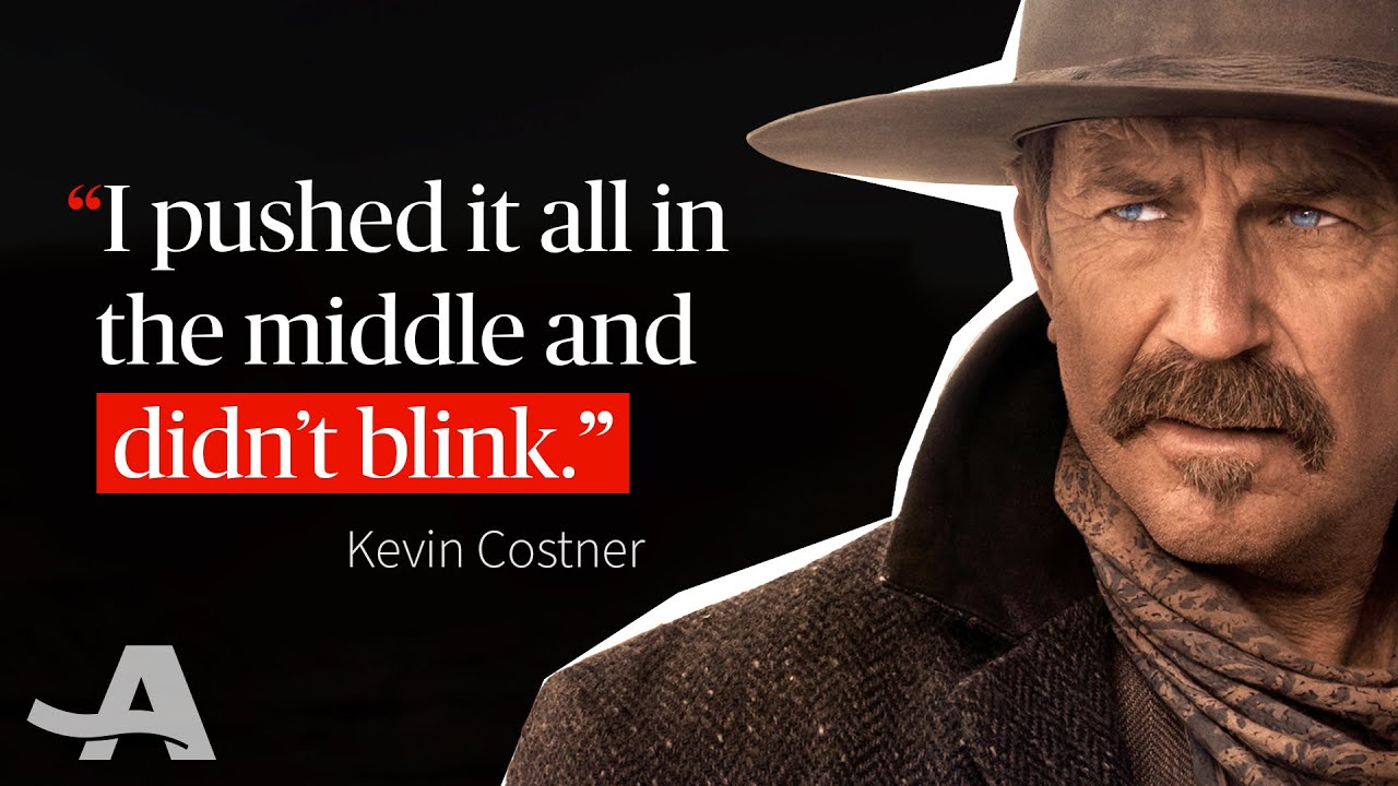 Kevin Costner&rsquo;s $38 Million Gamble to Make His Dream Western