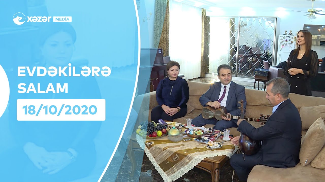 Evdəkilərə Salam - Firuz Səxavət 18.10.2020