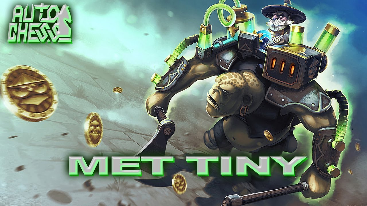 Dota Auto Chess Met Tiny