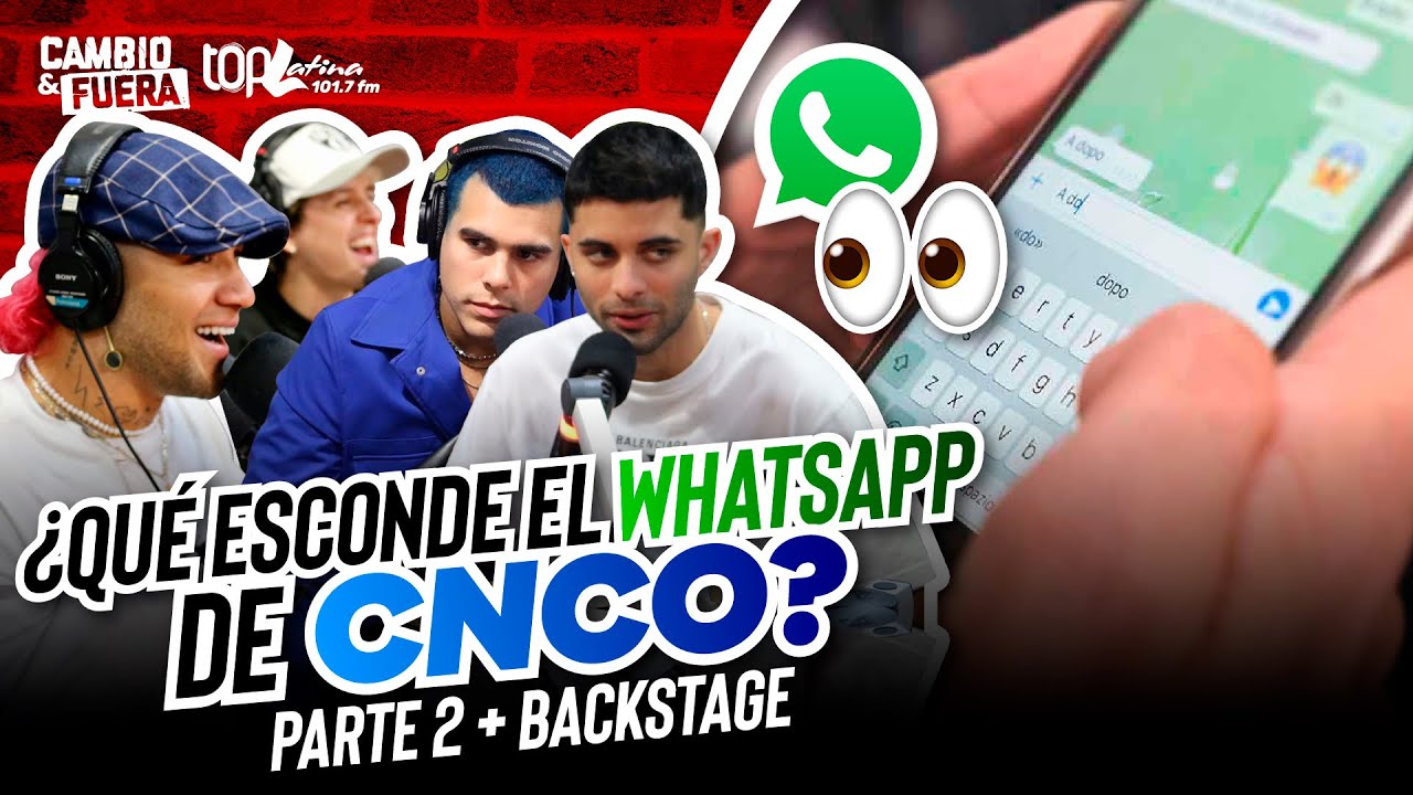 ¿QUÉ ESCONDE EL WHATSAPP DE CNCO? ¡PARTE 2 + BACKSTAGE!
