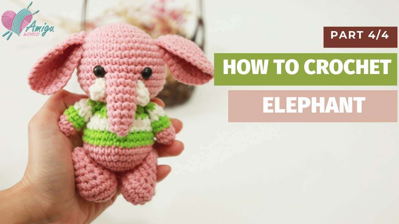 #213 | Amigurumi Elephant Free Crochet Pattern (4/4) | How To Crochet Amigurumi Animal | AmiguWorld