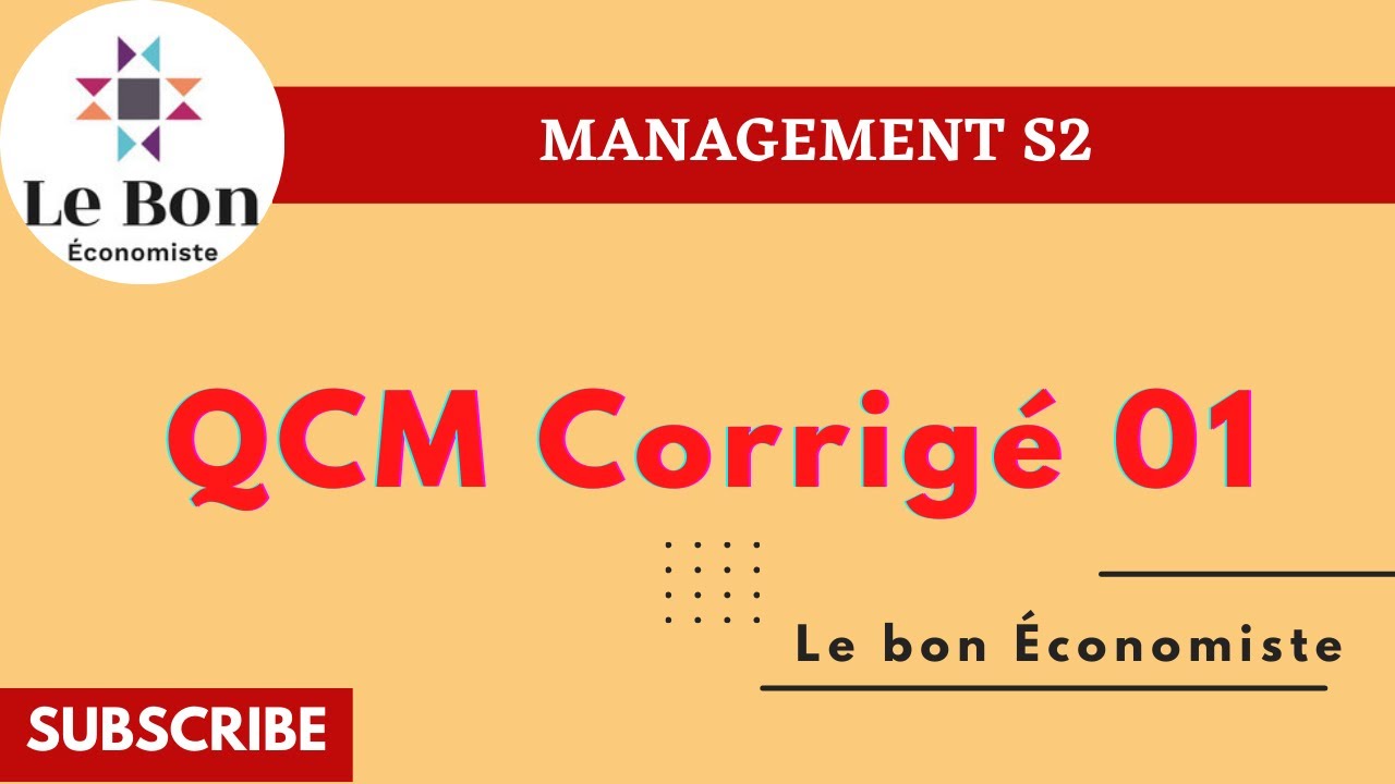 QCM 01| Management S2 Examen Corrigé ( 🙂 Merci de vous abonnez dans la chaîne )