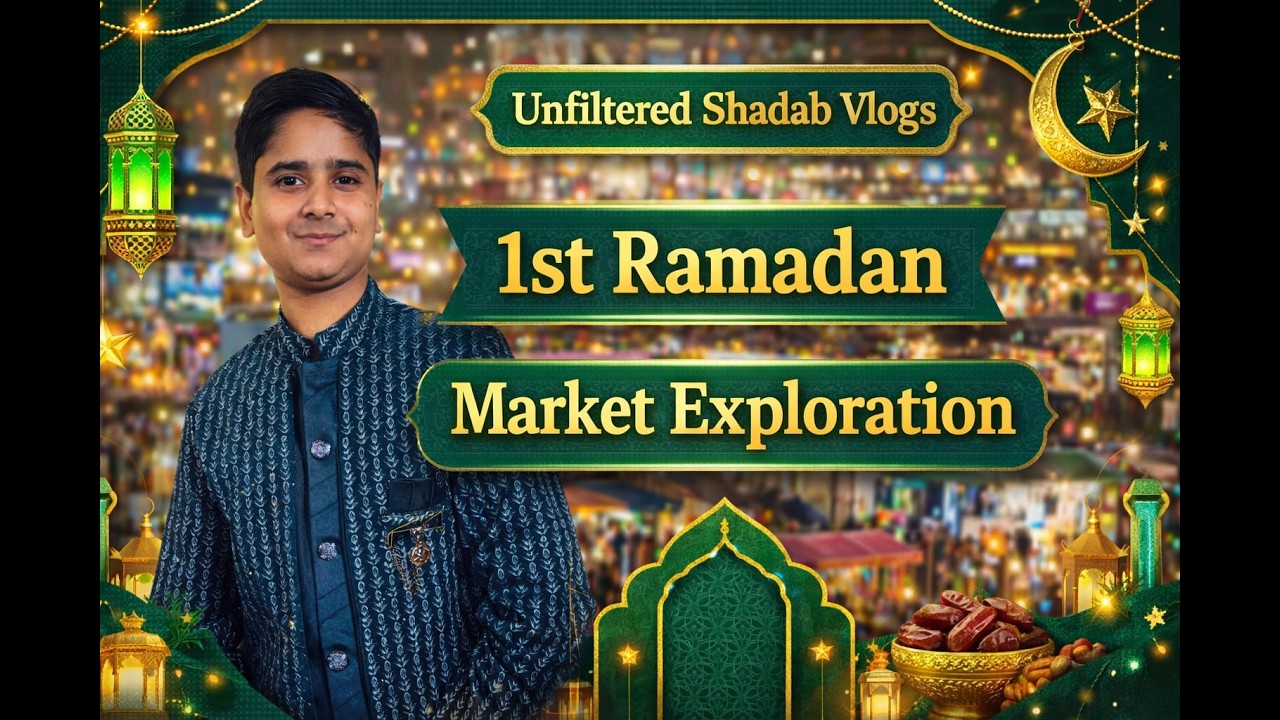 1st Ramadan Mubarak 🌙 | Exploring the Market Before Iftar 🍽️