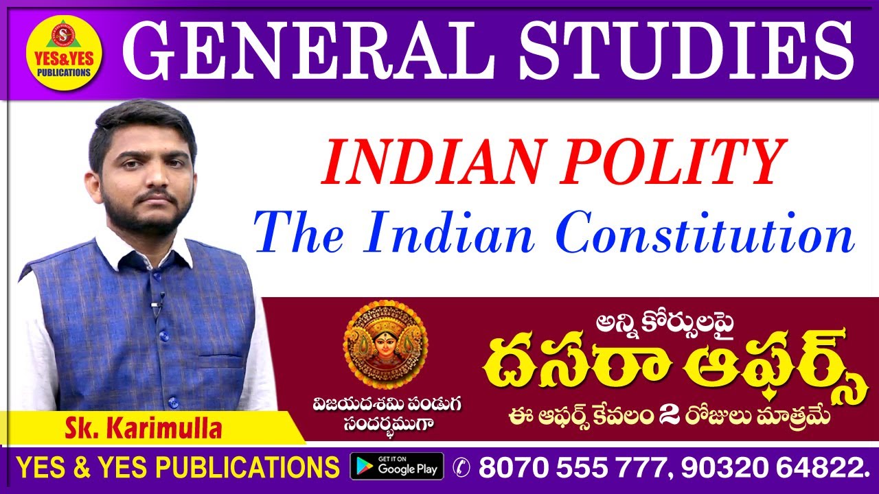 GENERAL STUDIES INDIAN POLITY _ The Indian Constitution _ దసరా ఆఫర్లు కేవలం 2 రోజులు మాత్రమే.