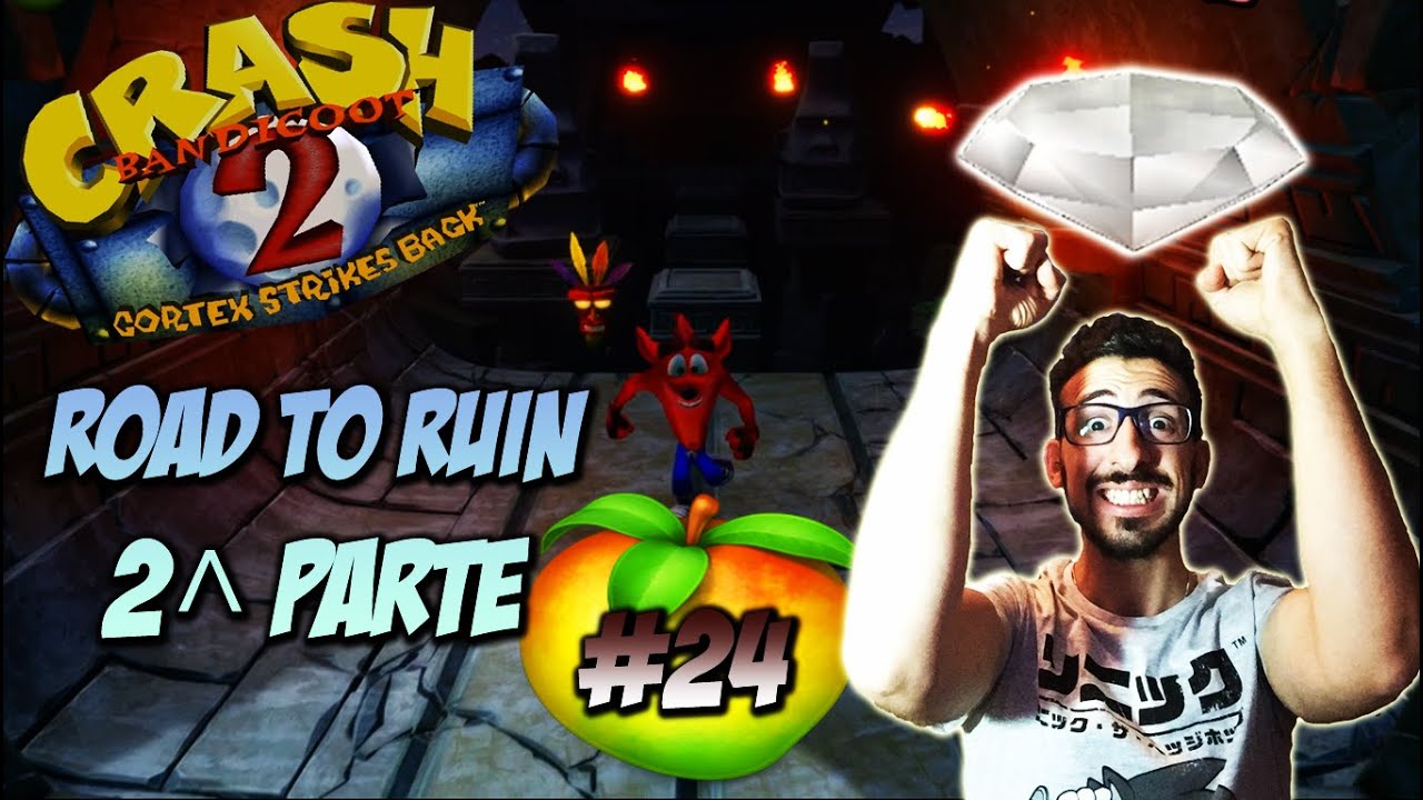 ROAD TO RUIN 2^ PARTE - 100% - CRASH BANDICOOT 2 - CORTEX STRIKES BACK (102%) EP. 24 - GAMEPLAY ITA