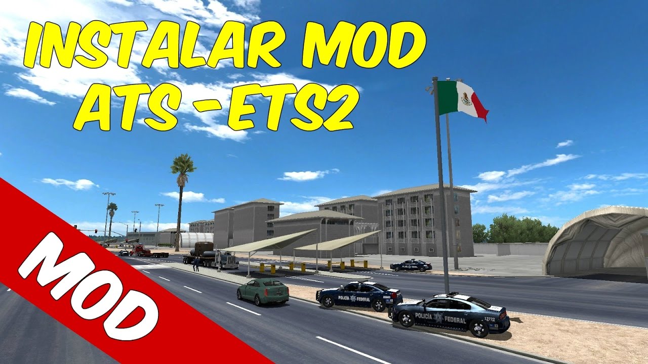 COMO INSTALAR MOD ATS -ETS2!!  | MAPA MEXICO V. 2.2  | ATS 1.6