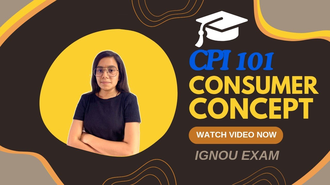CPI 101 | Consumer behaviour | Important question | Certificate Course | IGNOU WALAY