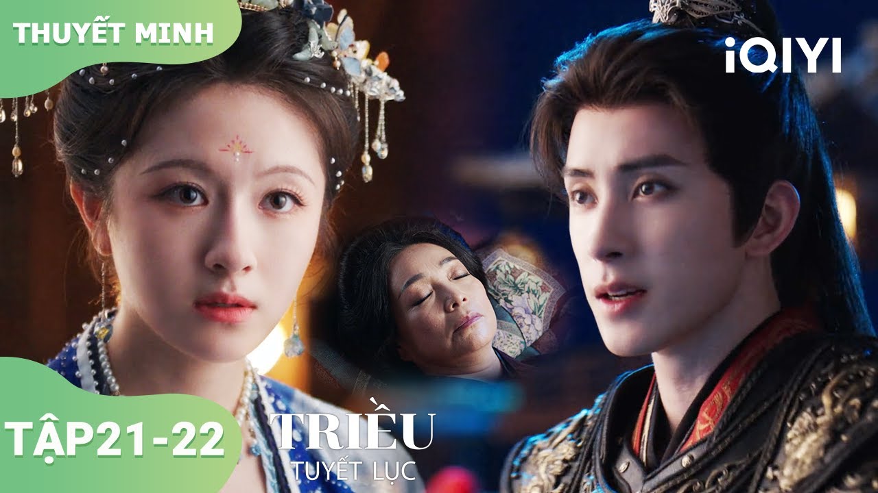 🌟Lý Lan Địch cứu chữa Thái Hậu, lập đại công rồi!| Triều Tuyết Lục Ep21-22 | iQIYI Vietnam