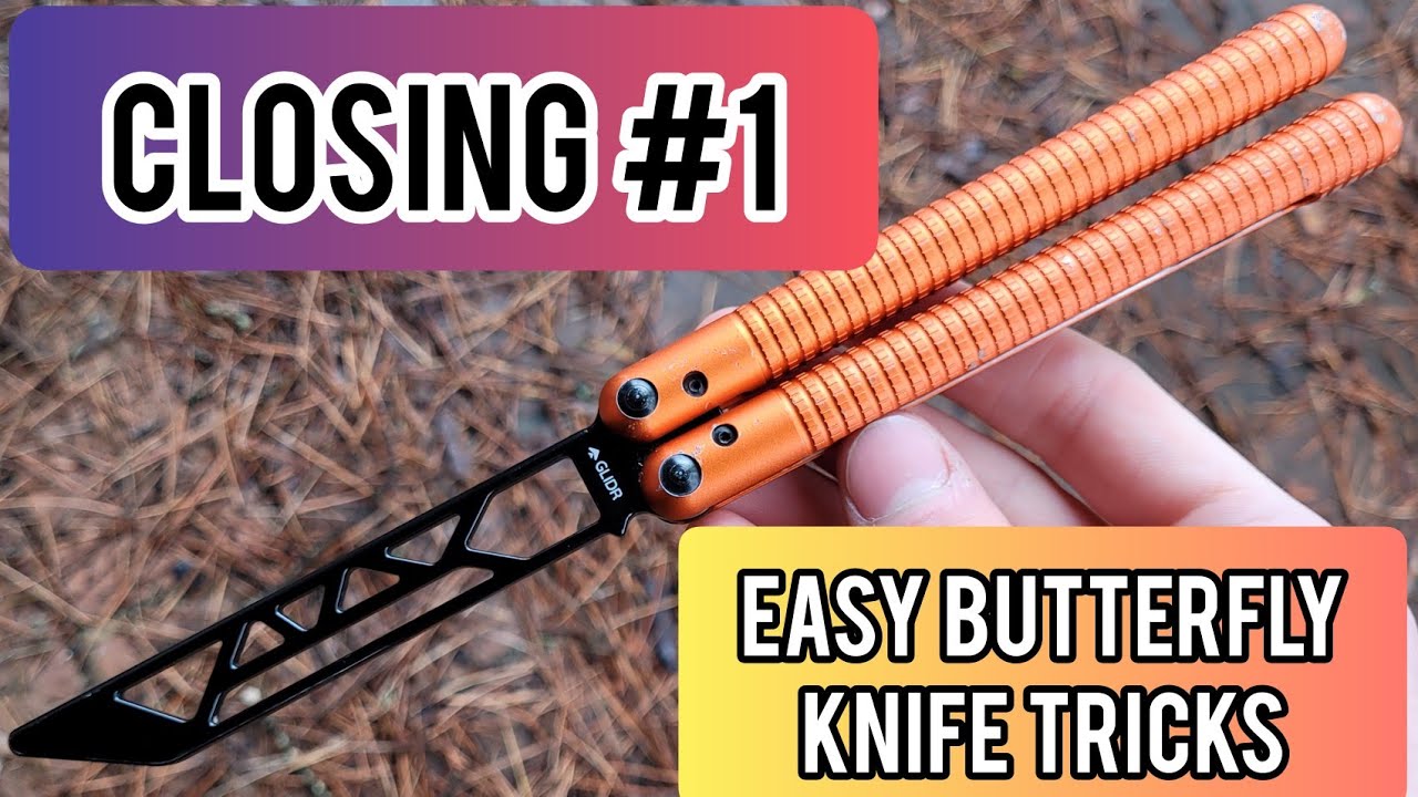 Closing #1 Balisong Tutorial | EASY BUTTERFLY KNIFE TRICKS